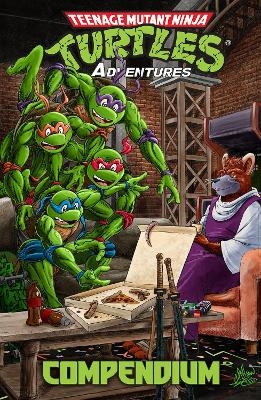 Teenage Mutant Ninja Turtles Adventures Compendium, Vol. 1 - Dean Clarrain, Ryan Brown