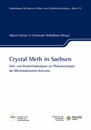 Crystal Meth in Sachsen