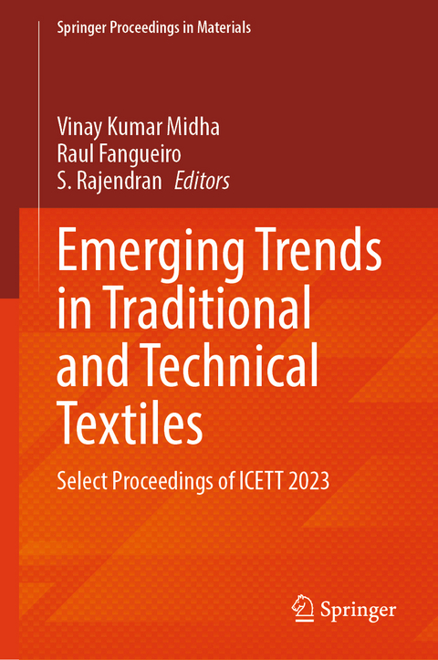 Emerging Trends in Traditional and Technical Textiles - 