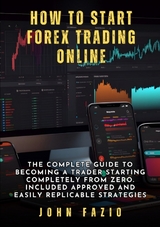 How to Start Forex Trading Online - John Fazio