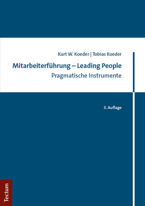 Mitarbeiterf&uuml;hrung &ndash; Leading People - Kurt W. Koeder, Tobias Koeder