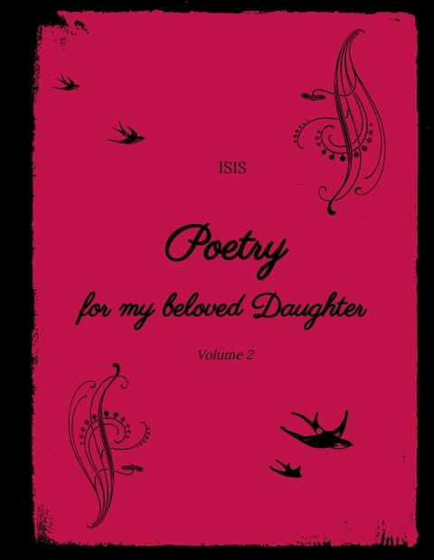 Poetry for my beloved Daughter -  ISIS