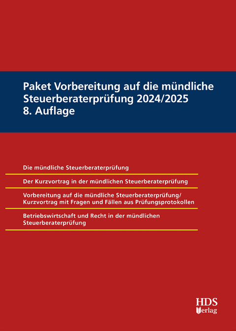 Paket Vorbereitung auf die mündliche Steuerberaterprüfung 2024/2025 - Arno Barzen, Harald Dauber, Christiane Holzner, Thomas Fränznick, Uwe Grobshäuser, Christoph Voos, Andre Kaponig, Jörg W. Hellmer, Jens Kollmar, Lukas Hendricks, Klaus Pientka, Rolf-Rüdiger Radeisen, Anja Herzberg, Christian Mirbach, Mirko Neufang, Christian Michel, Michael Schäfer