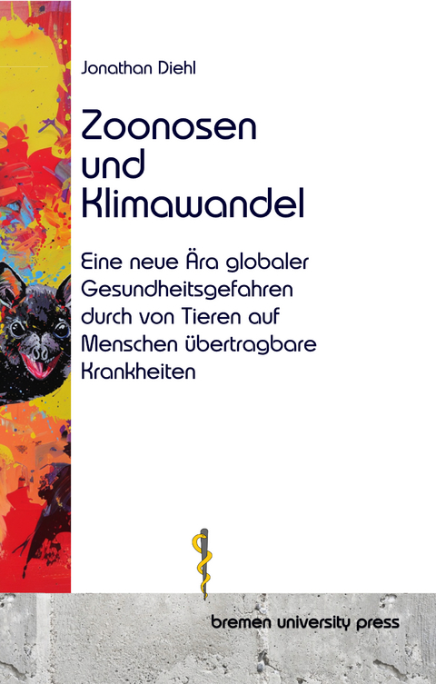 Zoonosen und Klimawandel - Jonathan Diehl