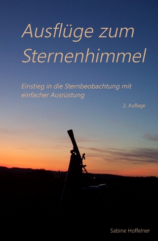 Ausflüge zum Sternenhimmel