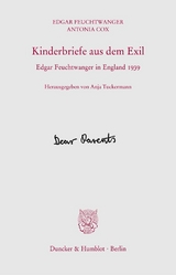 Kinderbriefe aus dem Exil - Edgar Feuchtwanger, Antonia Cox