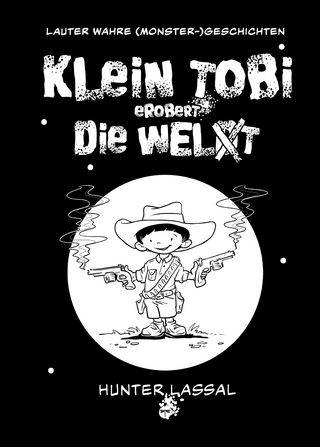 Klein Tobi erobert die Welt