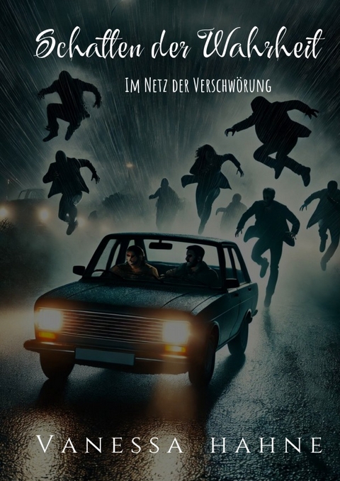 Schatten der Wahrheit - Vanessa Hahne