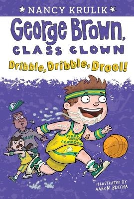Dribble, Dribble, Drool! #18 - Nancy Krulik