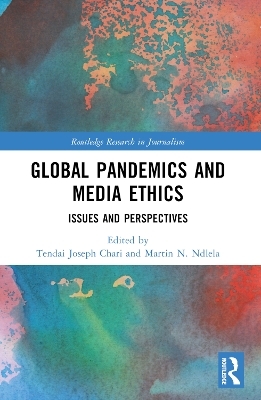 Global Pandemics and Media Ethics - 