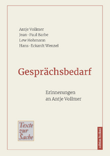 Gespr&auml;chsbedarf - Antje Vollmer, Jean-Paul Barbe, Lew Hohmann, Hans-Eckardt Wenzel