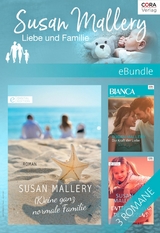 Susan Mallery - Liebe und Familie - Susan Mallery