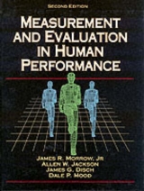Measurement and Evaluation in Human Performance - Morrow, James R. R.; etc.