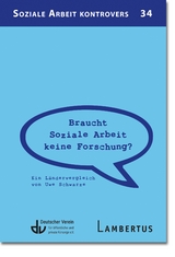 Braucht Soziale Arbeit keine Forschung? - 