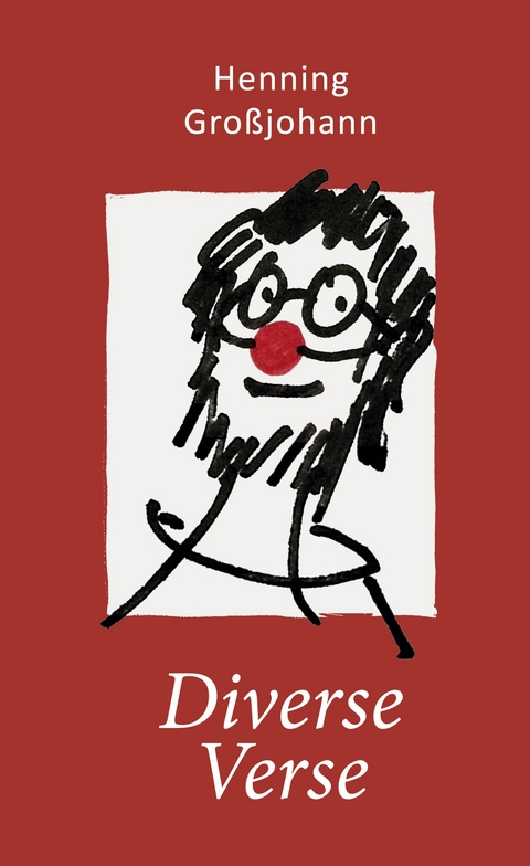 Diverse Verse - Henning Gro&szlig;johann