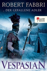 Vespasian: Der gefallene Adler - Robert Fabbri