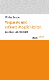 Verpasste und erfasste M&ouml;glichkeiten - Niklas Bender