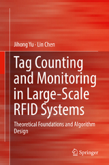 Tag Counting and Monitoring in Large-Scale RFID Systems - Jihong Yu, Lin Chen