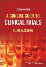 A Concise Guide to Clinical Trials - Hackshaw, Allan