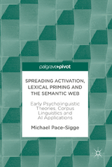 Spreading Activation, Lexical Priming and the Semantic Web - Michael Pace-Sigge