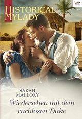 Wiedersehen mit dem ruchlosen Duke - Sarah Mallory