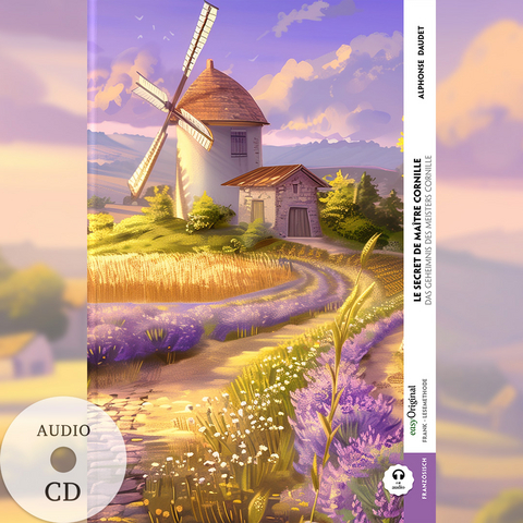 Le secret de Ma&icirc;tre Cornille / Das Geheimnis des Meisters Cornille (Buch + Audio-CD) - Frank-Lesemethode - Kommentierte zweisprachige Ausgabe Franz&ouml;sisch-Deutsch - Alphonse Daudet