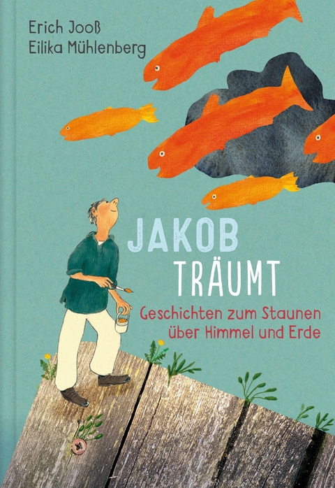 Jakob träumt - Erich Jooß