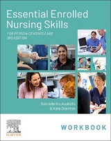 Essential Enrolled Nursing Skills Workbook for Person-Centred Care - Koutoukidis, Gabby; Stainton, Kate