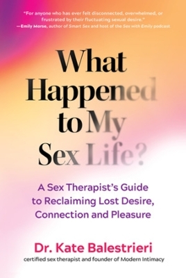 What Happened to My Sex Life?