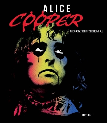 Alice Cooper - Gary Graff