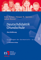 Deutschdidaktik Grundschule - Anja Pompe, Kaspar H. Spinner, Jakob Ossner