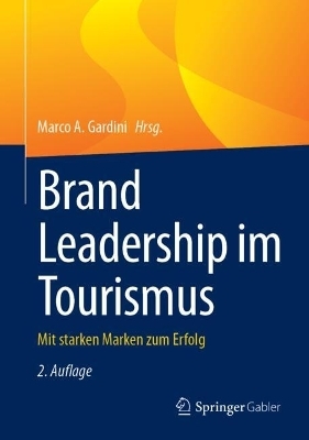 Brand Leadership im Tourismus - 
