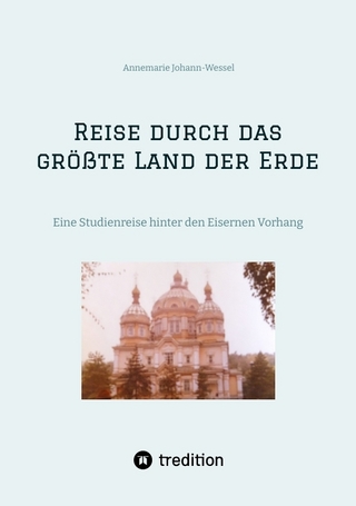 Reise durch das größte Land der Erde