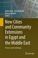 New Cities and Community Extensions in Egypt and the Middle East - 