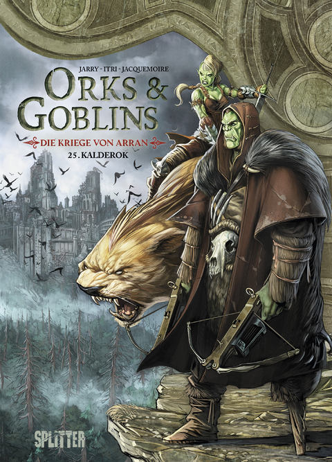 Orks & Goblins. Band 25 &ndash; Die Kriege von Arran - Nicolas Jarry
