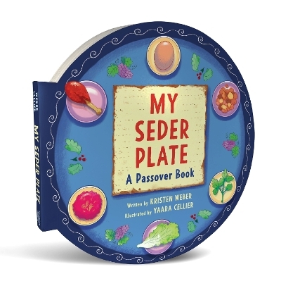 My Seder Plate Shaped - Kristen Weber