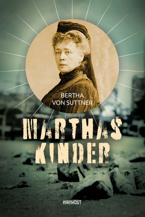Marthas Kinder - Bertha Von Suttner
