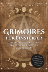 Grimoires f&uuml;r Einsteiger - Caspian Schwarz