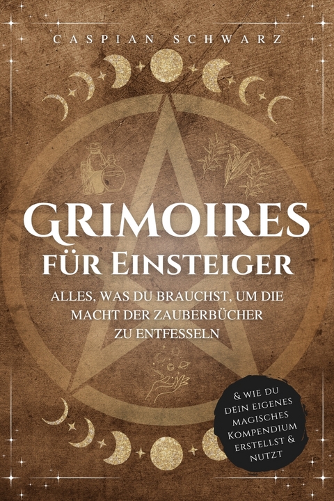 Grimoires f&uuml;r Einsteiger - Caspian Schwarz