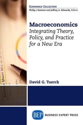 MACROECONOMICS: POLICIES FOR A -  Tuerck