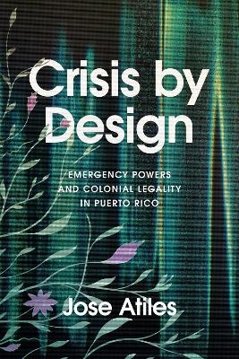 Crisis by Design