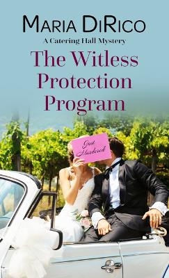 The Witless Protection Program - Maria DiRico