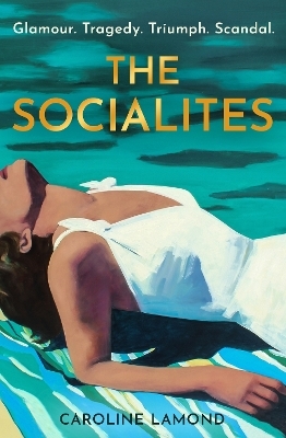 The Socialites - Caroline Lamond