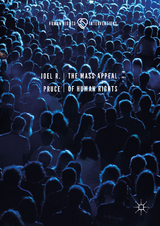 The Mass Appeal of Human Rights - Joel R. Pruce