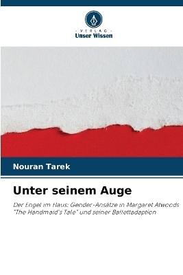 Unter seinem Auge - Nouran Tarek