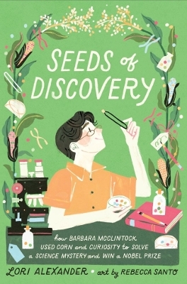 Seeds of Discovery - Lori Alexander