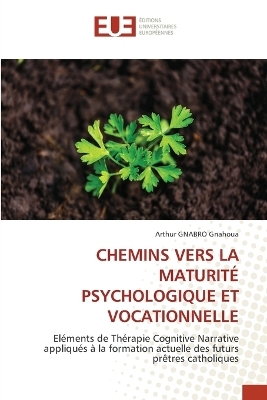 Chemins Vers La Maturité Psychologique Et Vocationnelle