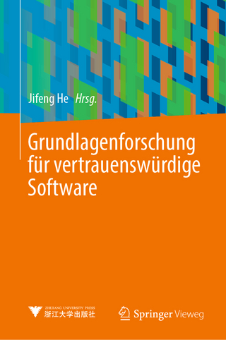 Grundlagenforschung für vertrauenswürdige Software