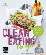 Clean Eating to go - Anton Enns, Michael Weckerle