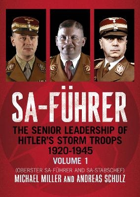 SA-F&uuml;hrer - Michael D. Miller, Andreas Schulz